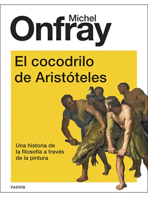 EL COCODRILO DE ARIST”TELES - PAID”S
