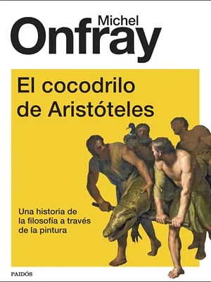 EL COCODRILO DE ARIST”TELES - PAID”S