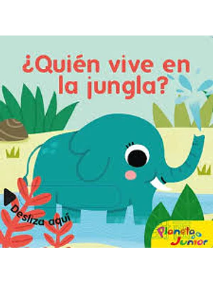 QUIEN VIVE EN LA JUNGLA - PLANETA JUNIOR
