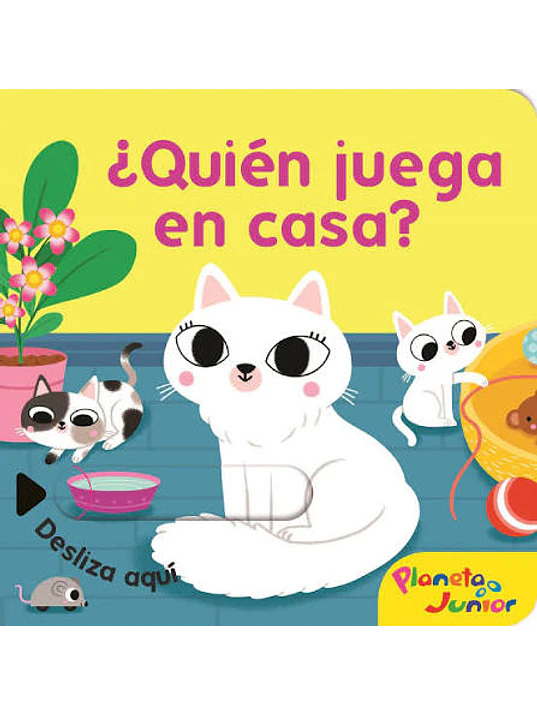 QUIEN JUEGA EN LA CASA - PLANETA JUNIOR 1