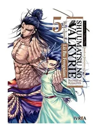 SHUUMATSU NO VALKYRIE. THE LEGEND OF LU BU FENGXIAN 05 - IVREA ESPANA