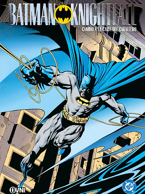 BATMAN: KNIGHTFALL VOL. 0: CAMINO A LA CAÍDA DEL CABALLERO