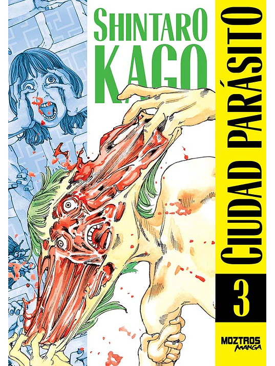 CIUDAD PARÁSITO 03 - MOZTROZ 1