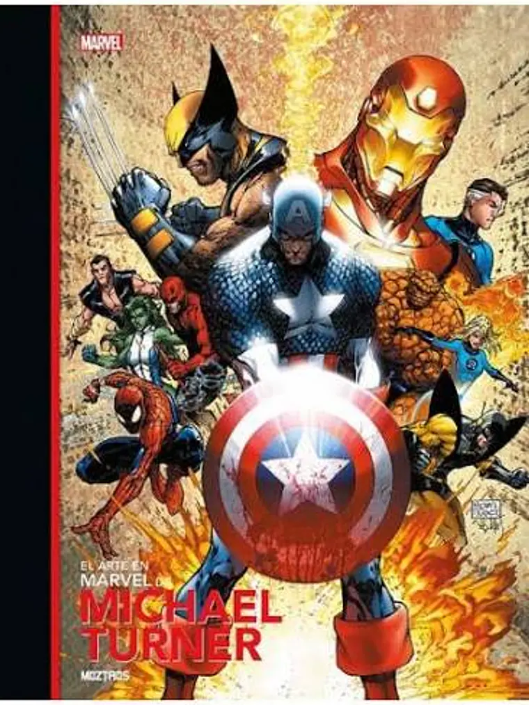 PREVENTA - EL ARTE DE MARVEL DE MICHAEL TURNER - MOZTROS 1