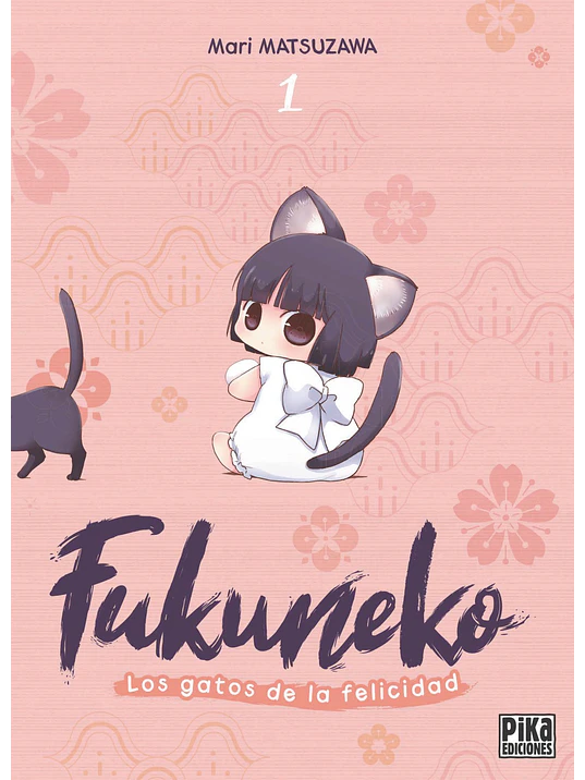 FUKUNEKO LOS GATOS DE LA FELICIDAD 01  1