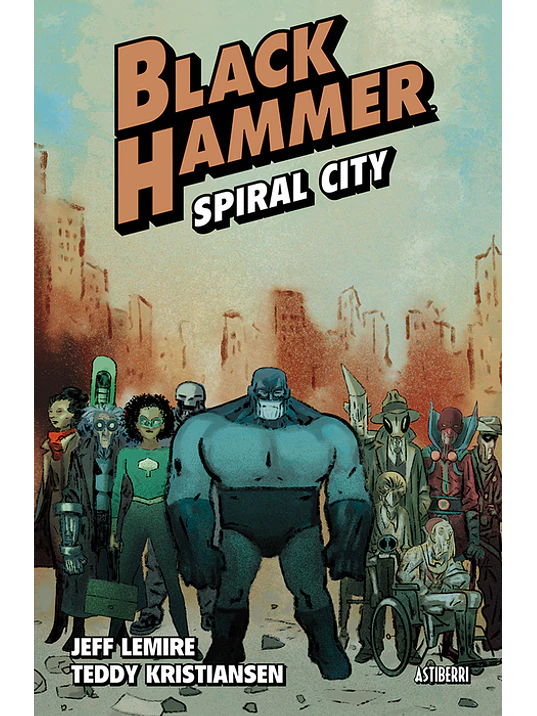 BLACK HAMMER 09. SPIRAL CITY  1