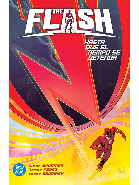 AMANECER DE DC. THE FLASH 02: HASTA QUE EL TIEMPO SE DETENGA. DC PREMIERE 1