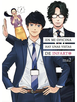 EN MI OFICINA HAY UNAS VISTAS DE INFARTO