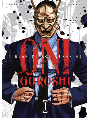 ONI-GOROSHI. CIUDAD DE LOS DEMONIOS 01