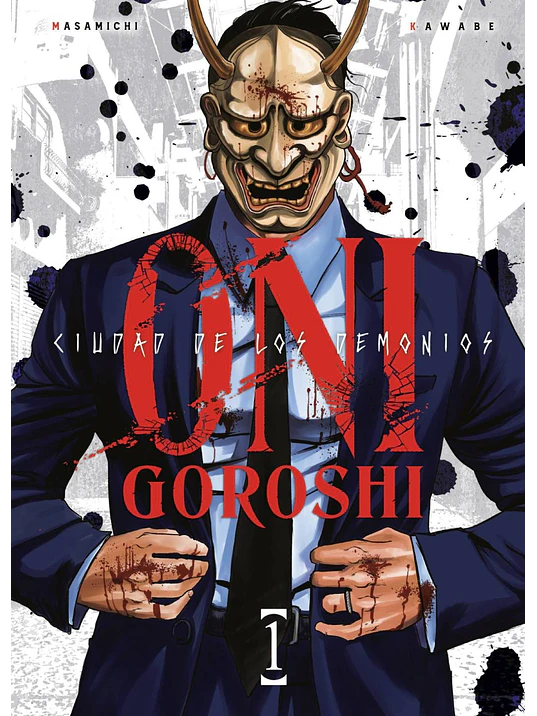 ONI-GOROSHI. CIUDAD DE LOS DEMONIOS 01 1