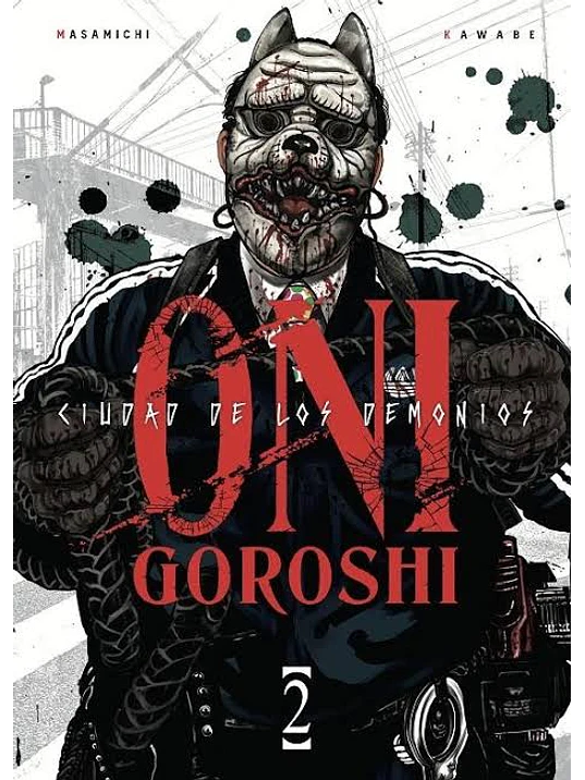 ONI-GOROSHI. CIUDAD DE LOS DEMONIOS 02 1
