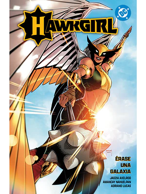 AMANECER DE DC HAWKGIRL: ÉRASE UNA GALAXIA DC PREMIERE
