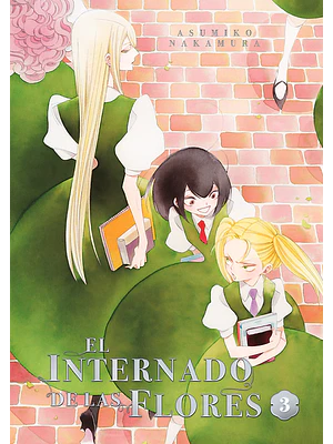 EL INTERNADO DE LAS FLORES 03