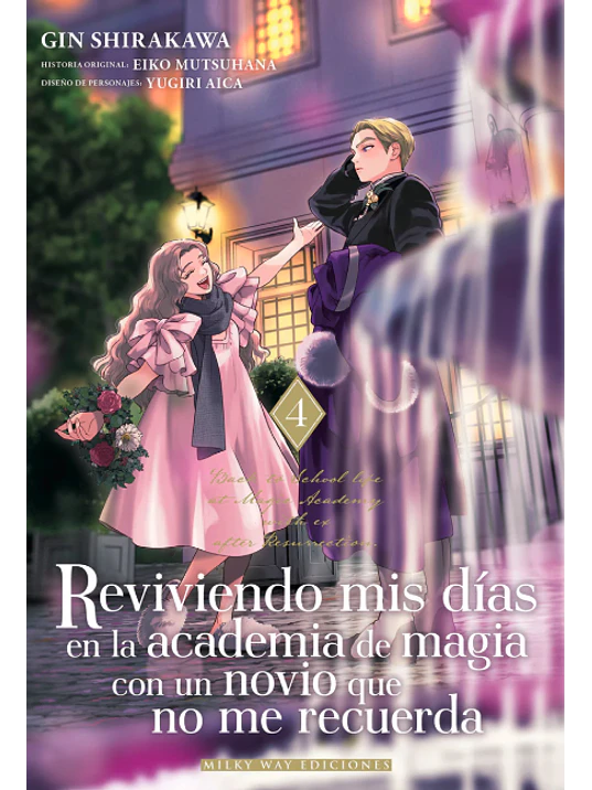 PREVENTA - REVIVIENDO MIS DÍAS EN LA ACADEMIA DE MAGIA CON UN NOVIO QUE NO ME RECUERDA 04 1