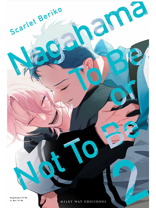 PREVENTA - NAGAHAMA TO BE, OR NOT TO BE 02 1