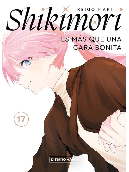 PREVENTA - SHIKIMORI ES MÁS QUE UNA CARA BONITA 17 1