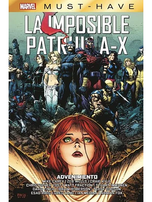 MARVEL MUST-HAVE. LA IMPOSIBLE PATRULLA-X 15: ADVENIMIENTO