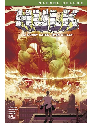 HULK DE DONNY CATES Y RYAN OTTLEY LA COLECCIÓN COMPLETA. MARVEL DELUXE