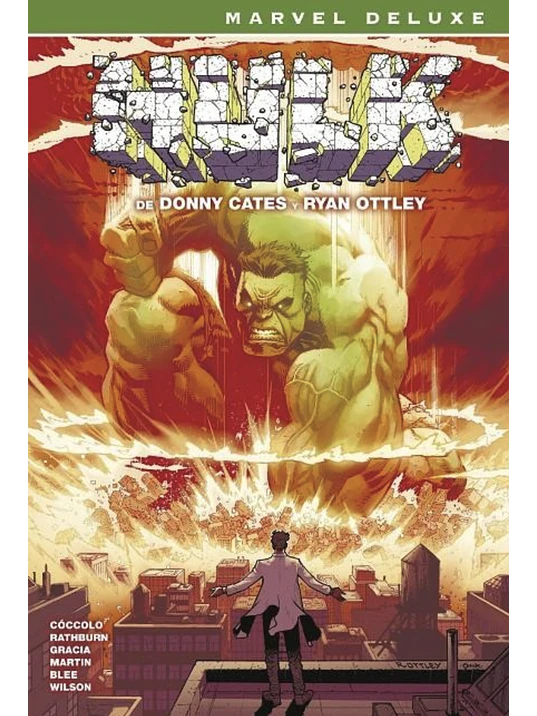 HULK DE DONNY CATES Y RYAN OTTLEY LA COLECCIÓN COMPLETA. MARVEL DELUXE 1