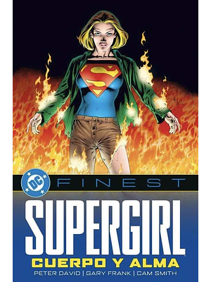SUPERGIRL: CUERPO Y ALMA DC FINEST