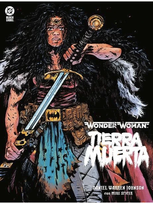 WONDER WOMAN: TIERRA MUERTA. DC BLACK LABEL XL 1