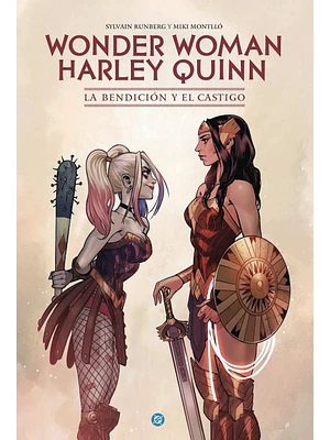 WONDER WOMAN/HARLEY QUINN: LA BENDICIÓN Y EL CASTIGO. DC ESPECIAL