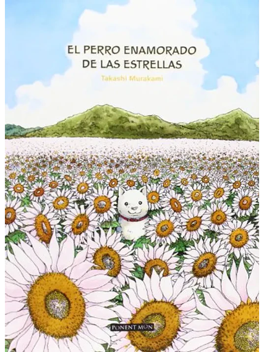 EL PERRO ENAMORADO DE LAS ESTRELLAS - PONENT MON 1
