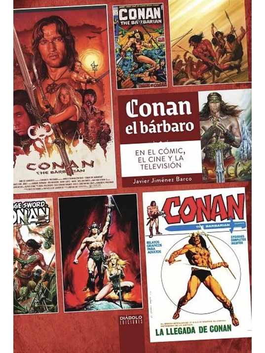 CONAN EL BÁRBARO EN EL CÓMIC, EL CINE Y LA TELEVISIÓN 1