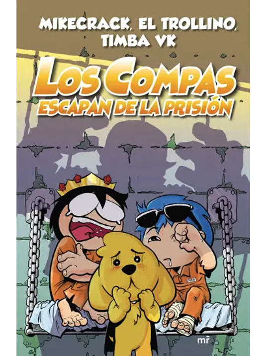 COMPAS 02 LOS COMPAS ESCAPAN DE PRISIÓN - EDICIONES MARTÍNEZ ROCA 1