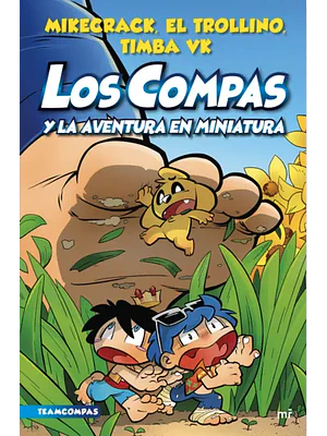 COMPAS 08 LOS COMPAS Y LA AVENTURA EN MINIATURA - EDICIONES MARTÍNEZ ROCA