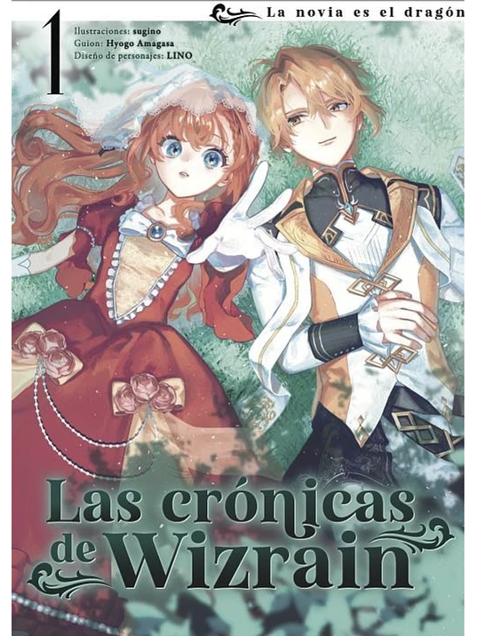 LAS CRÓNICAS DE WIZRAIN. LA NOVIA ES EL DRAGÓN 01 1