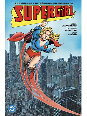 LAS NUEVAS E INTRÉPIDAS AVENTURAS DE SUPERGIRL. ARCHIVOS DC