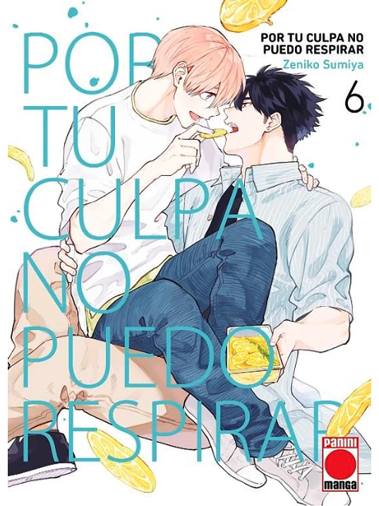 POR TU CULPA NO PUEDO RESPIRAR 06 1