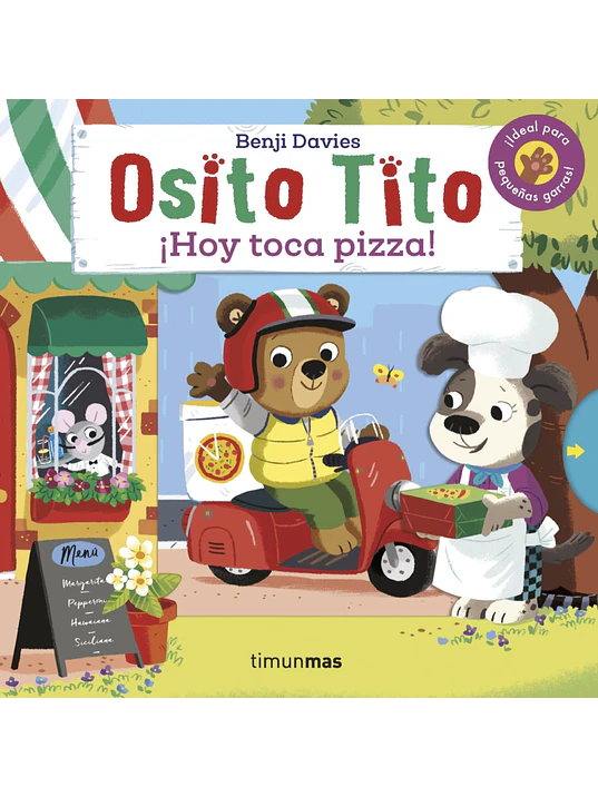 OSITO TITO - HOY TOCA PIZZA 1