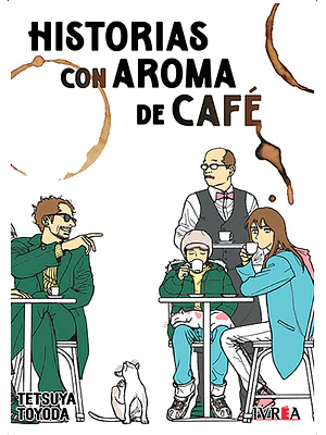 HISTORIAS CON AROMA DE CAFÉ