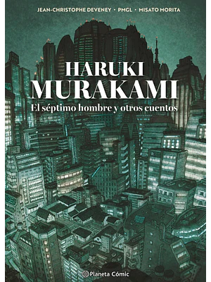 MURAKAMI EL SEPTIMO HOMBRE Y OTROS CUENTOS