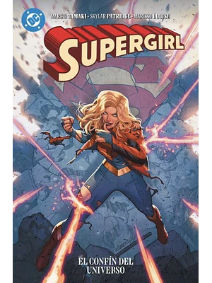 ALL IN. SUPERGIRL: EL CONFÍN DEL UNIVERSO. DC PREMIERE