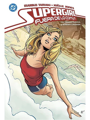SUPERGIRL: FUERA DE LO COMÚN DC YOUNG ADULTS