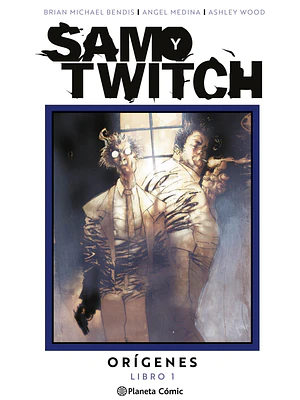 SPAWN : SAM Y TWITCH ORIGENES 01