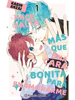 HACE FALTA MAS QUE UNA CARA BONITA PARA ENAMORARME 01