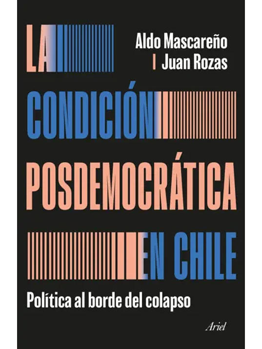 LA CONDICION POSDEMOCRATICA DE CHILE 1