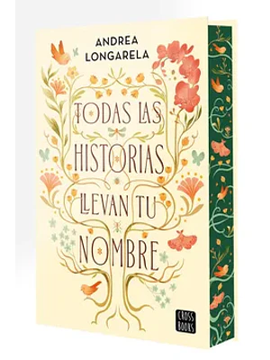 TODAS LAS HISTORIAS LLEVAN TU NOMBRE. TAPA DURA CANTOS PINTADOS