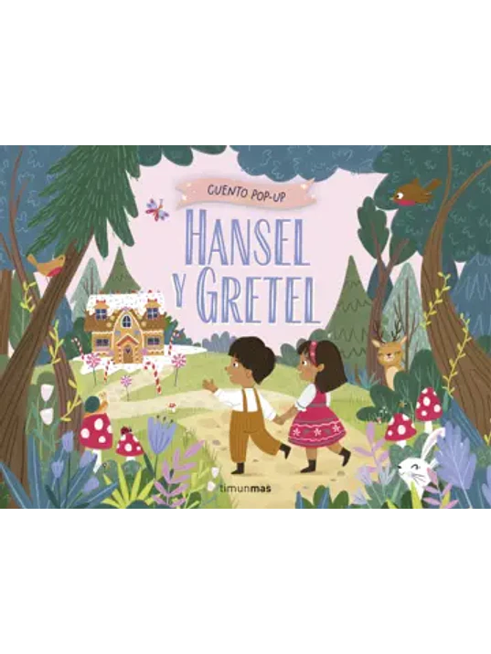 HANSEL Y GRETEL. CUENTO POP-UP 1