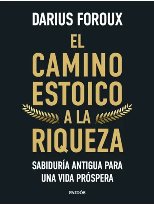 EL CAMINO ESTOICO A LA RIQUEZA 1
