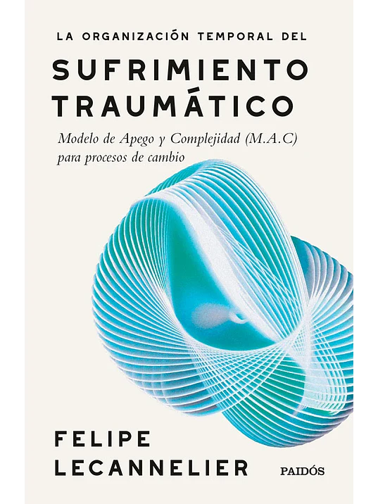 LA ORGANIZACION TEMPORAL DEL SUFRIMIENTO TRAUMATICO 1
