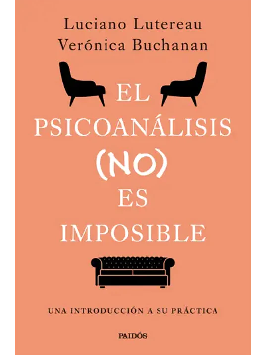 EL PSICOANALISIS (NO) ES POSIBLE 1