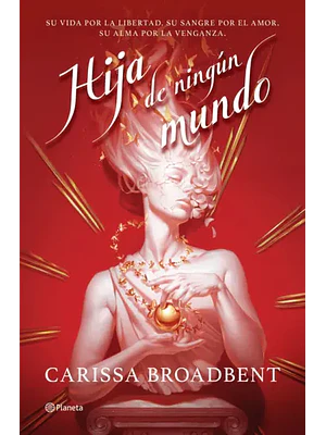 HIJA DE NINGUN MUNDO