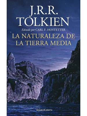 LA NATURALEZA DE LA TIERRA MEDIA - MINOTAURO