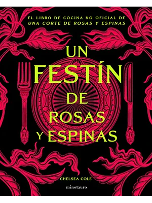 UN FESTIN DE ROSAS Y ESPINAS