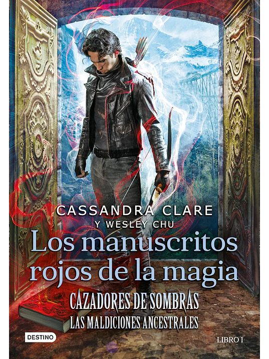 LOS MANUSCRITOS ROJOS DE LA MAGIA - DESTINO 1